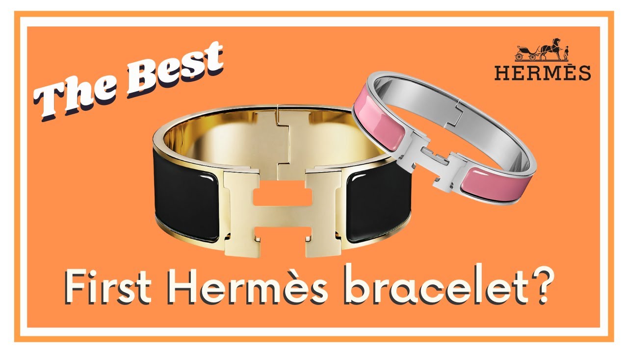 Is The Hermès Clic Clac H The Best Hermès Bracelet To Start Your Collection?