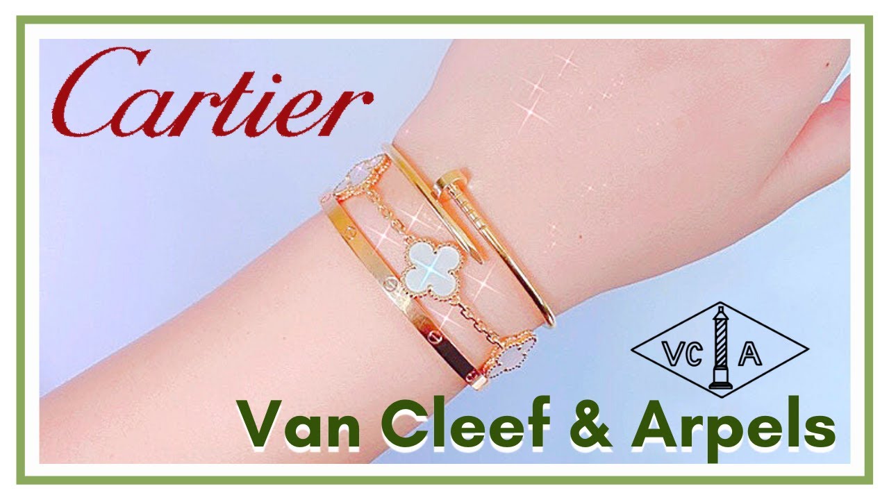 Deciding Between Cartier Love, Juste Un Clou & VCA Alhambra Bracelet