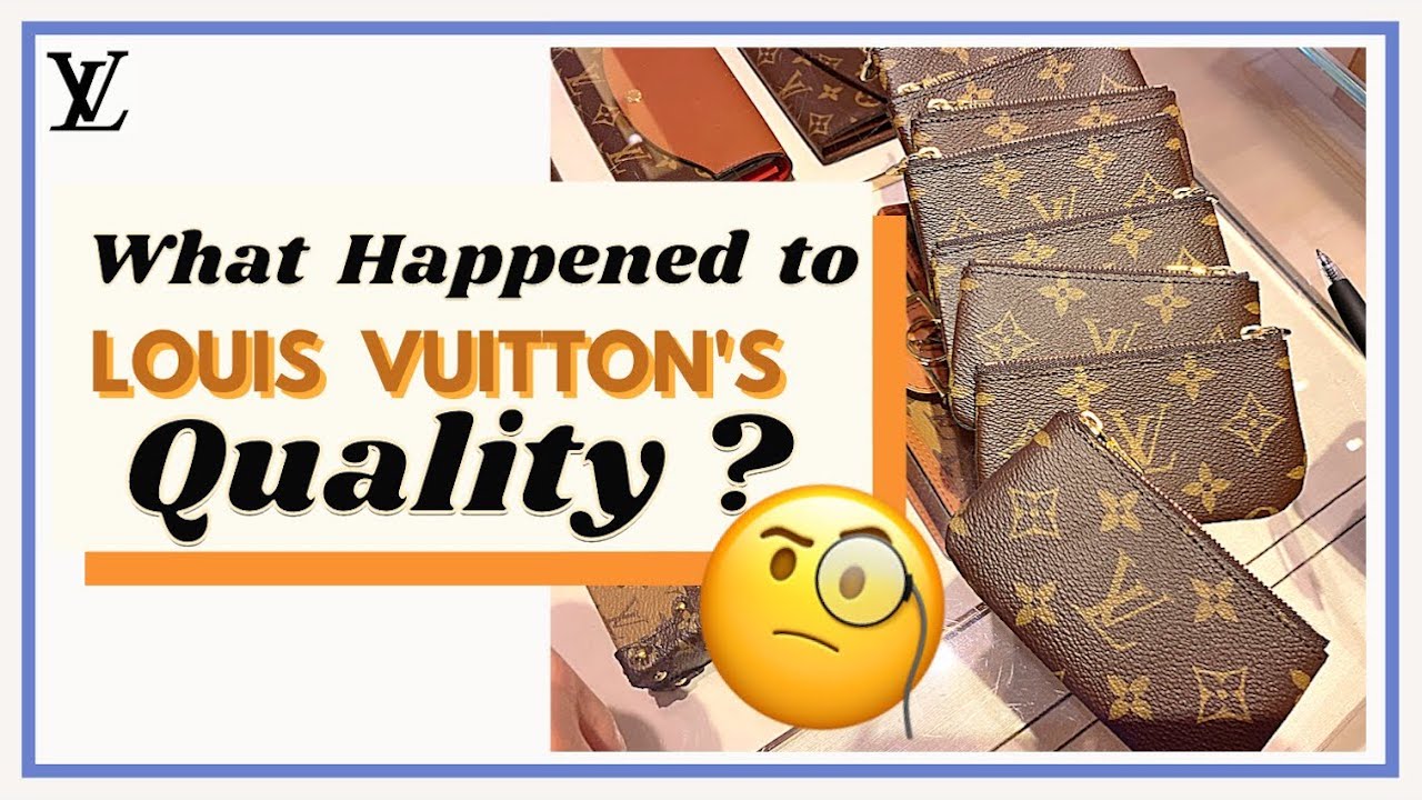 What Happened To Louis Vuitton’s Craftsmanship? Mini Pochette & Key Pouch Quality