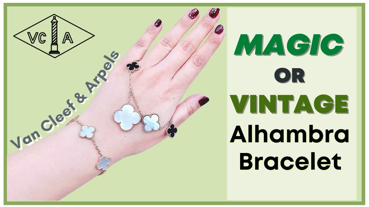 VCA Vintage Alhambra vs. Magic Alhambra Bracelet – Is It Worth The Upgrade?
