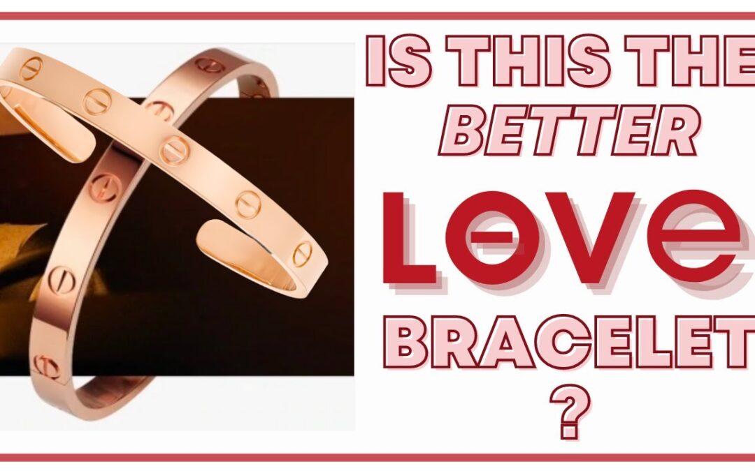 Cartier Love Cuff vs. Love Bracelet – Unboxing & Detailed Comparison