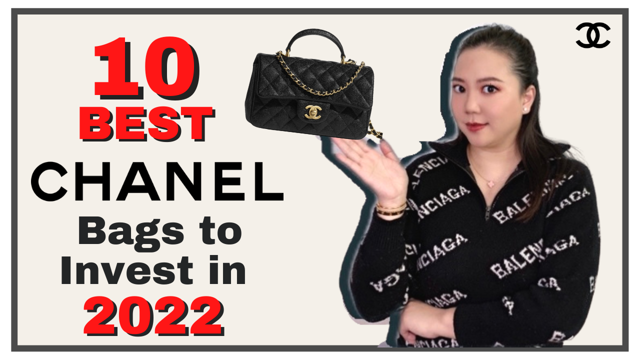 TOP 10 BEST CHANEL BAGS TO INVEST IN 2022